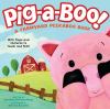Go to record Pig-a-boo! : a farmyard peekaboo book