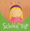 Go to record School trip