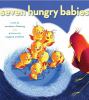 Go to record Seven hungry babies