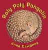 Go to record Roly Poly pangolin