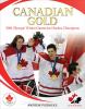 Go to record Canadian gold : 2010 Olympic Winter Games ice hockey champ...