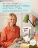 Go to record Martha Stewart's encyclopedia of sewing and fabric crafts ...