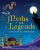 Go to record World myths and legends : 25 projects you can build yourself