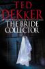 Go to record The bride collector