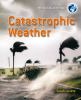 Go to record Catastrophic weather