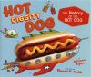 Go to record Hot diggity dog : the history of the hot dog