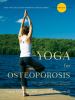 Go to record Yoga for osteoporosis : the complete guide