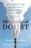 Go to record Merchants of doubt : how a handful of scientists obscured ...