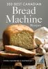 Go to record 300 best Canadian bread machine recipes
