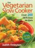 Go to record The vegetarian slow cooker : over 200 delicious recipes