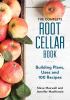 Go to record The complete root cellar book : building plans, uses and 1...