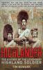 Go to record Highlander : the history of the legendary Highland soldier