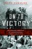 Go to record On to victory : the Canadian liberation of the Netherlands...