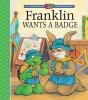 Go to record Franklin wants a badge