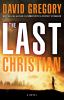 Go to record The last Christian : a novel