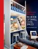 Go to record Apartment Therapy's big book of small, cool spaces
