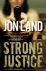 Go to record Strong justice : a Caitlin Strong novel