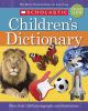 Go to record Scholastic children's dictionary.
