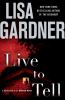 Go to record Live to tell : a detective D.D. Warren novel