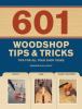 Go to record 601 woodshop tips & tricks