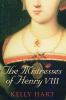 Go to record The mistresses of Henry VIII