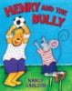 Go to record Henry and the bully