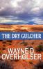 Go to record The dry gulcher
