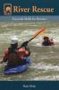 Go to record NOLS river rescue : essential skills for boaters