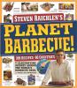 Go to record Steven Raichlen's planet barbecue! : an electrifying journ...