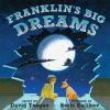 Go to record Franklin's big dreams
