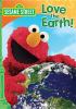 Go to record Sesame Street. Love the Earth!
