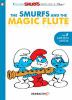 Go to record The Smurfs and the magic flute : Smurfs graphic novel