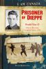 Go to record Prisoner of Dieppe : WWII