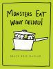 Go to record Monsters eat whiny children