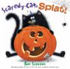 Go to record Scaredy-cat, Splat!