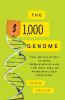Go to record The $1,000 genome : the revolution in DNA sequencing and t...