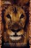 Go to record Soul of a lion : one woman's quest to rescue Africa's wild...