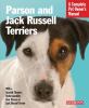 Go to record Parson and Jack Russell terriers : everything about housin...