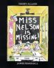 Go to record Miss Nelson is missing!
