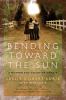 Go to record Bending toward the sun : a mother and daughter memoir