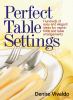 Go to record Perfect table settings : hundreds of easy and elegant idea...