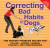 Go to record Correcting bad habits in dogs : easy solutions for pulling...