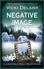 Go to record Negative image : a Constabe Molly Smith novel