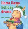 Go to record Llama Llama holiday drama