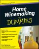 Go to record Home winemaking for dummies