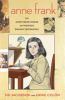 Go to record Anne Frank : the Anne Frank House authorized graphic biogr...