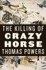 Go to record The killing of Crazy Horse