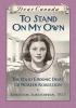 Go to record To stand on my own : the polio epidemic diary of Noreen Ro...