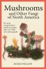 Go to record Mushrooms and other fungi of North America