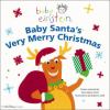 Go to record Baby Santa's very merry Christmas : poems